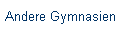 Andere Gymnasien