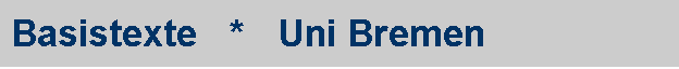 Basistexte   *   Uni Bremen