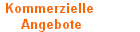 Kommerzielle 
Angebote