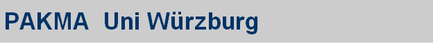 PAKMA  Uni W�rzburg