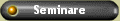 Seminare