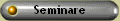 Seminare