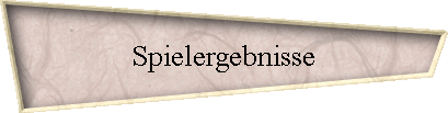 Spielergebnisse