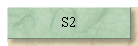 S2